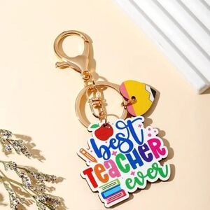 "Best Teacher Ever" Keychain